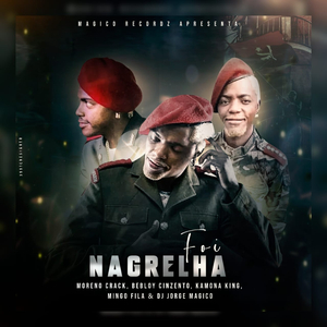 Nagrelha Foi (Remix)