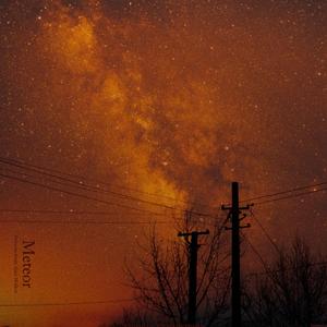 Meteor(Remade from Alan Walker)
