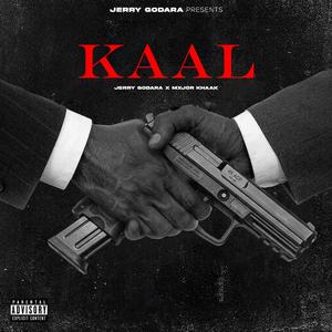 Kaal (feat. Mxjor Khaak)