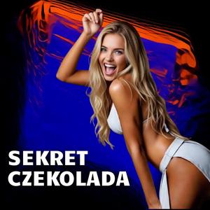 Czekolada (A ja nie chcę czekolady)