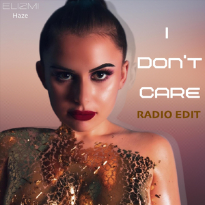 I Don't Care (Radio Edit)
