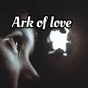 Ark of love