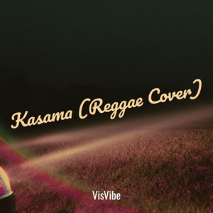 Kasama (Reggae Cover)