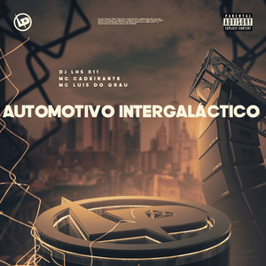 Automotivo Intergaláctico