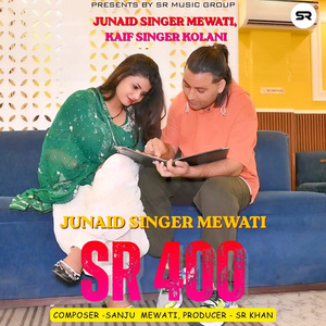 Junaid Singer Mewati SR 400