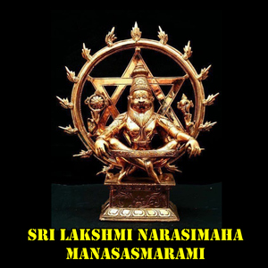 Sri Lakshmi Narasimha Manasa Smarami