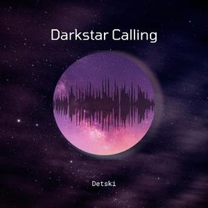 Darkstar Calling