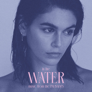 In The Water (Music from The Palisades)