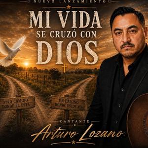 Mi vida se cruzó con Díos