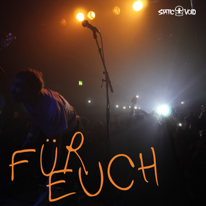 Für Euch (Live at Local Heroes)