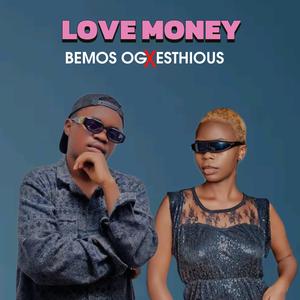 LOVE MONEY (feat. Esthious)