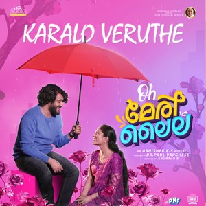 Karalo Veruthe (From "Oh Meri Laila")