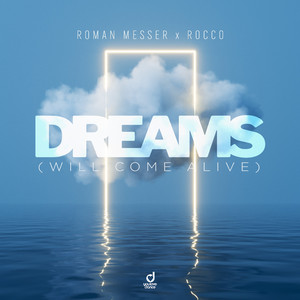 Dreams (Will Come Alive) [Extended Mix]