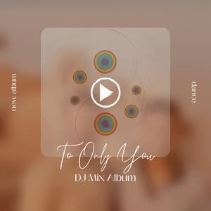 To Only You (Viddsan Remix)