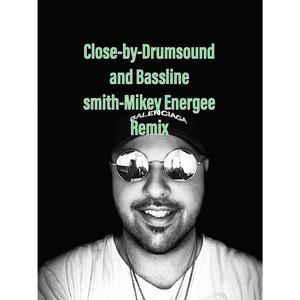 Close (feat. Drum Sound And Bassline Smith) (Special Version)