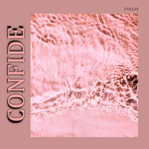 confide