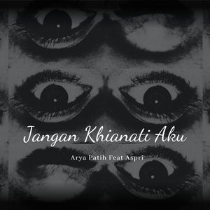 Jangan Khianati Aku
