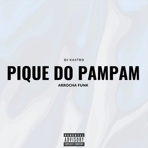 Pique do Pampam (Arrocha Funk)