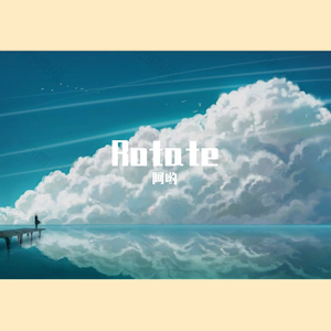 Rotate