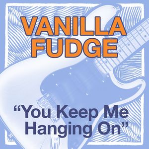 You Keep Me Hangin' On (Single Version)
