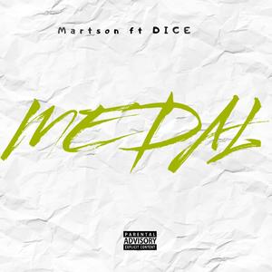 Medal (feat. Dice)