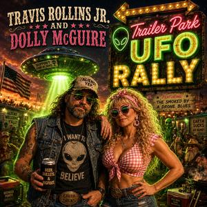 Trailer Park UFO Rally (feat. Dolly McGuire)