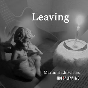 Leaving (feat. Notaufnahme)