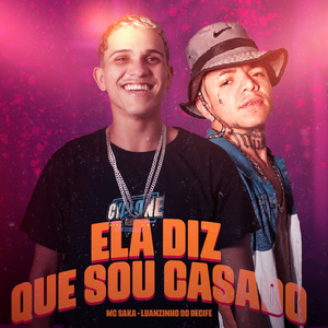 Ela Diz Que Sou Casado