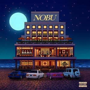 NOBU (feat. Vinnie Viscera)