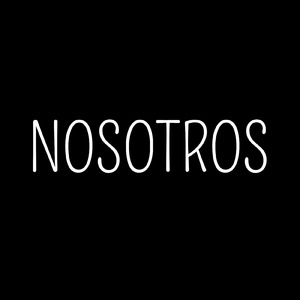 NOSOTROS