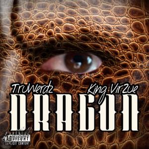 Dragon (feat. TruWerdz)