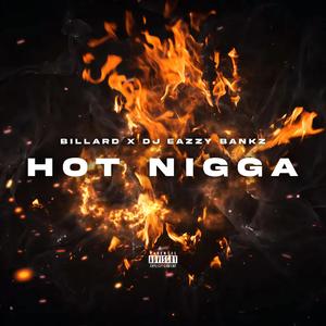 Hot Nigga (feat. Billard)