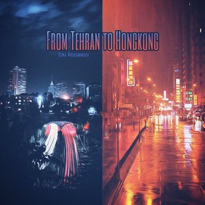 From Tehran to Hongkong