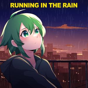 Running in the Rain