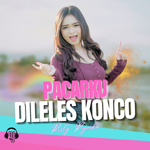 Pacarku Dileles Konco