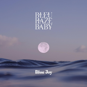 Blue Joy