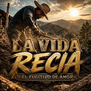 La Vida Recia