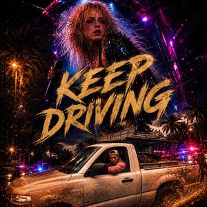 Keep Driving (feat. BIZ)