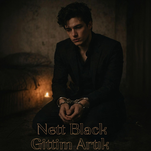 Gittim Artık (Nett Black Solo)