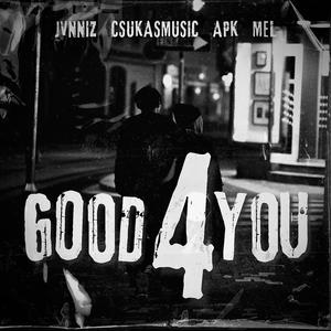 good 4 u