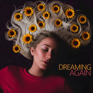 Dreaming Again
