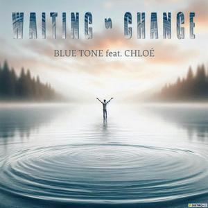 Change (feat. Chloé)