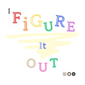 FIGURE IT OUT (ACAPELLA VERSION)