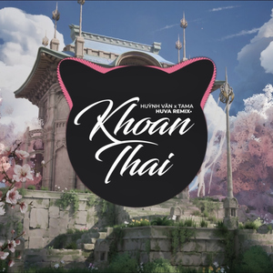 Khoan Thai (Remix Version 2)