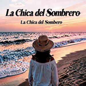 La Chica del Sombrero