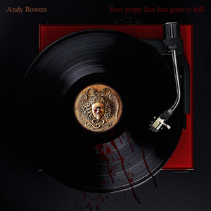 Your Pretty Face Has Gone To Hell