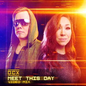 Meet This Day (Video Mix) (Video Mix)