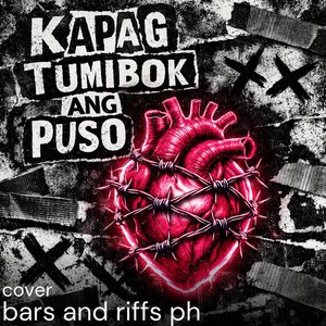 Kapag Tumibok Ang Puso (Rock Cover)