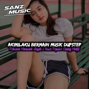 DJ BERMAIN MUSIK DUPSTEP x NEWS POPULER EMANG MANTUL OLD ll [ SPEED UP x REVERB BREAKFUNK ] VIRAL