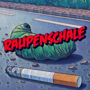 Raupenschale